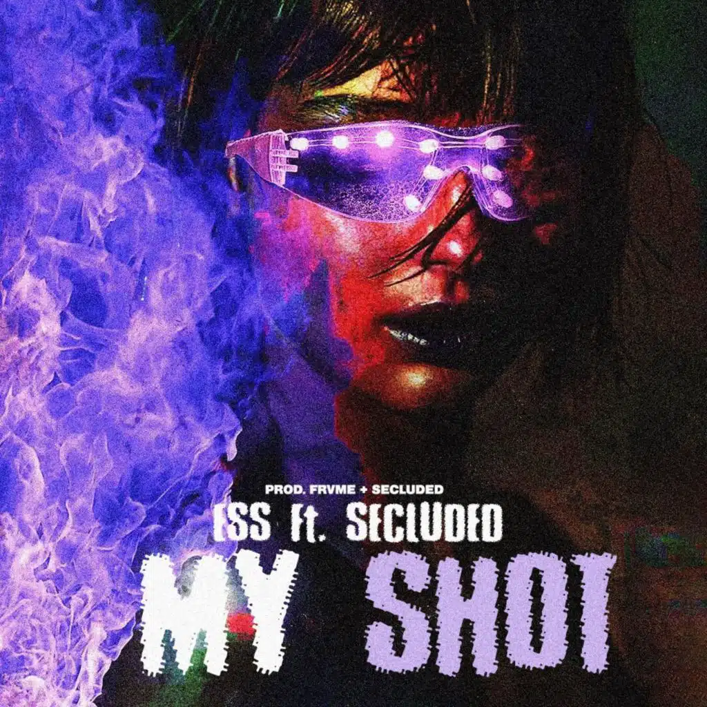 My Shot (feat. Secluded)