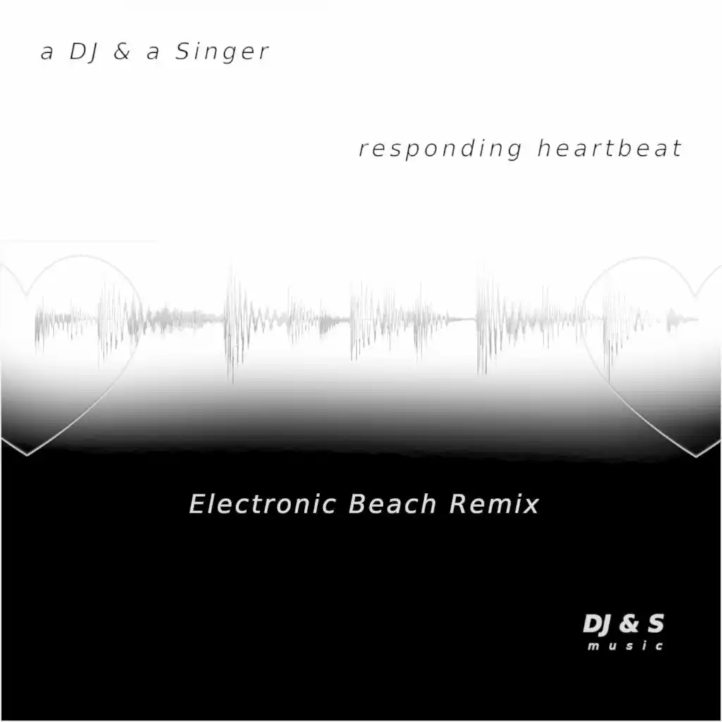 Responding Heartbeat (Electronic Beach Remix)