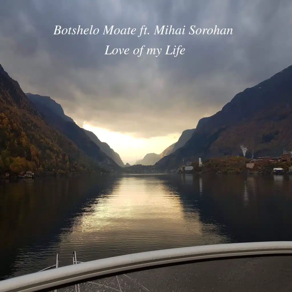 Love of My Life (feat. Mihai Sorohan)