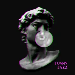 Funny Jazz