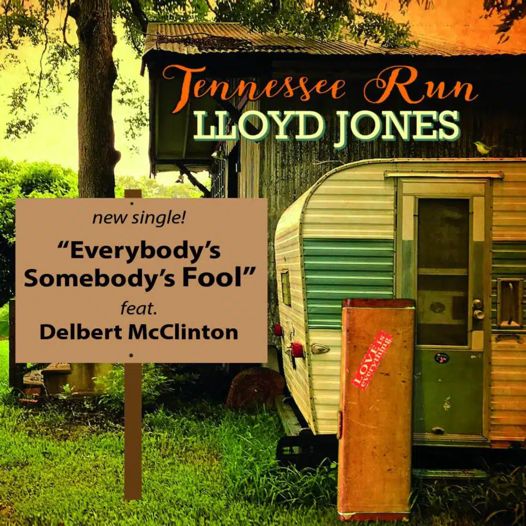 Everybody's Somebody's Fool (feat. Delbert McClinton)