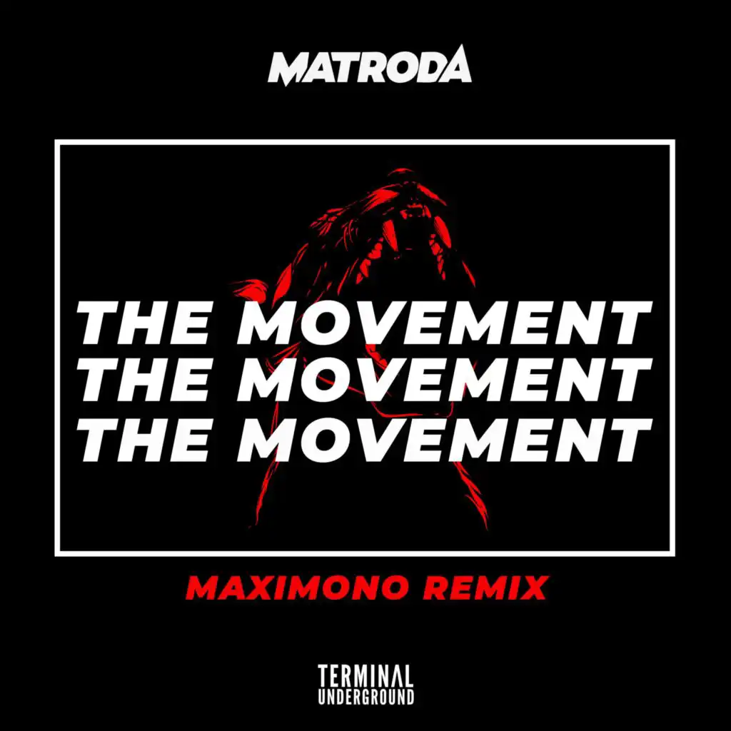 The Movement (Maximono Remix)