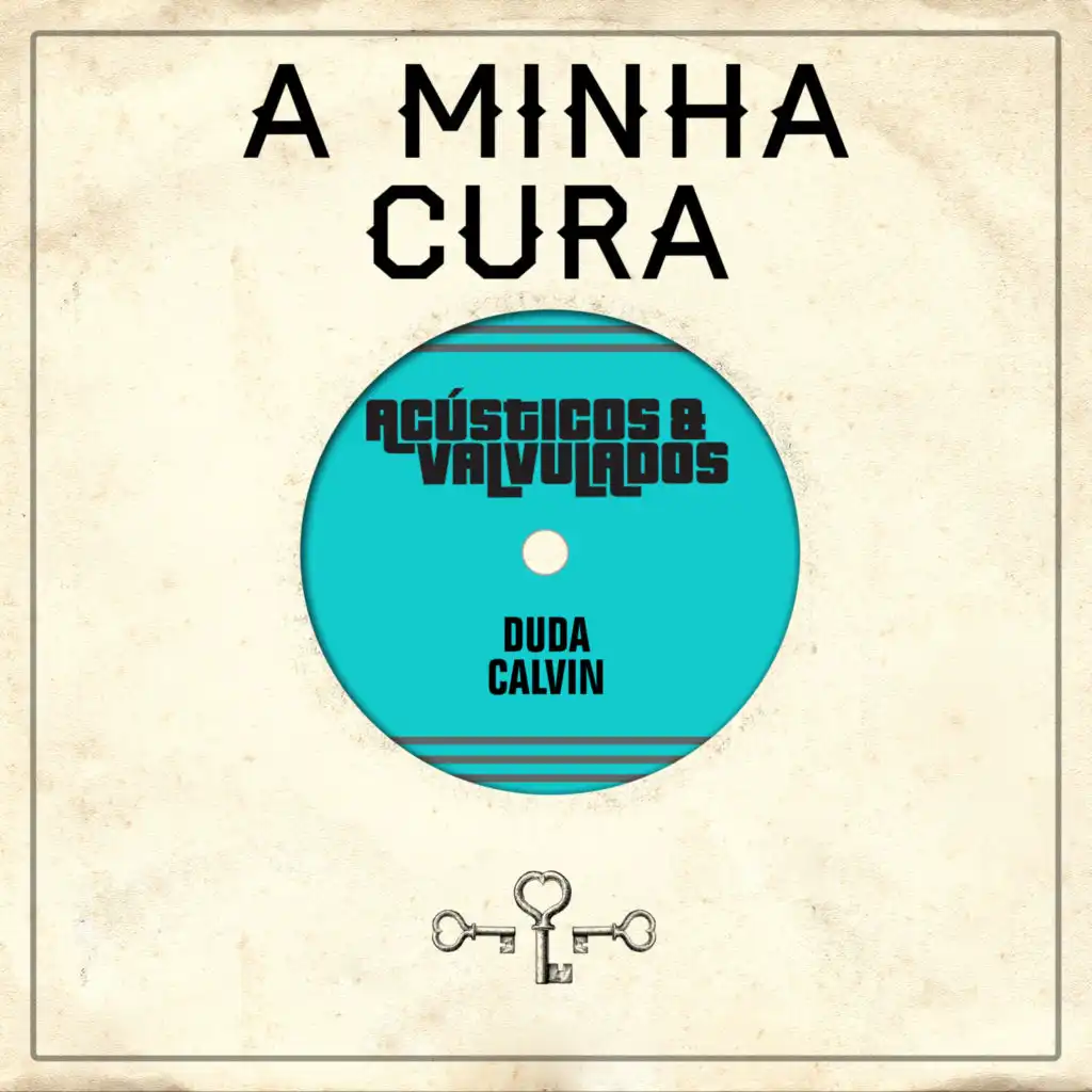 A Minha Cura (feat. Duda Calvin)