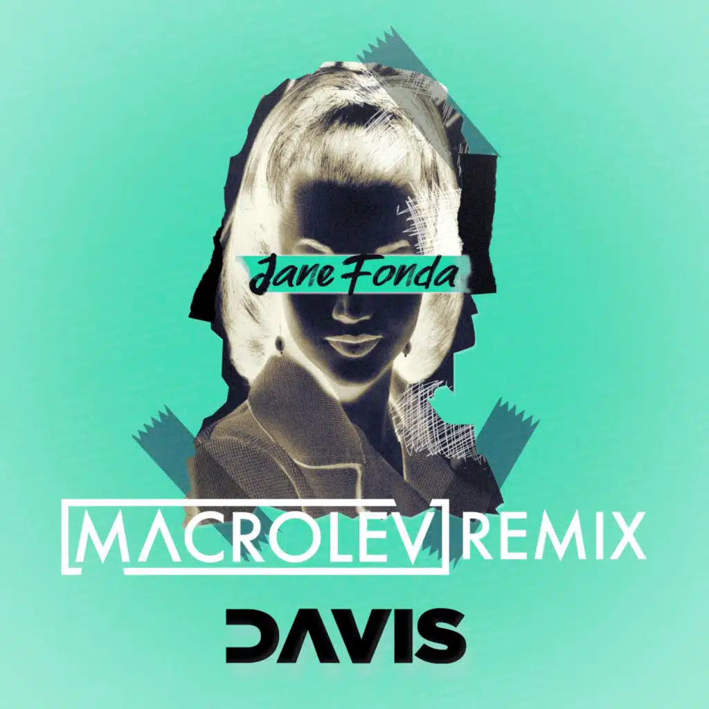 Jane Fonda (MACROLEV Remix)