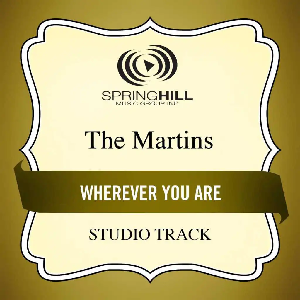 Wherever You Are (Medium Key Performance Track Without Background Vocals)