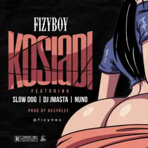 Kosiadi (feat. Nuño, Slowdog & Dj Jmasta)