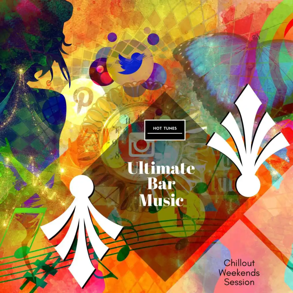 Ultimate Bar Music - Chillout Weekends Session