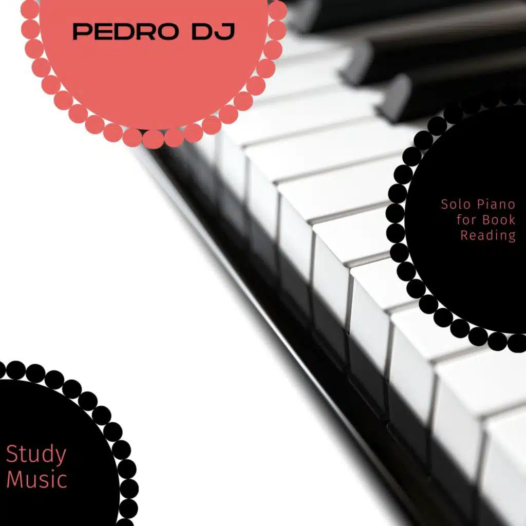 Study Music - Solo Piano For Book Reading