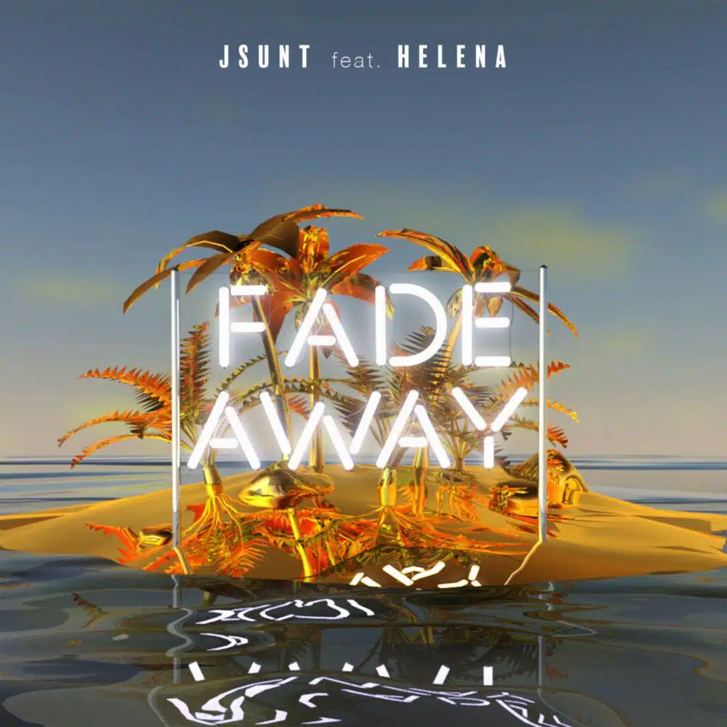 Fade Away (feat. Helena)