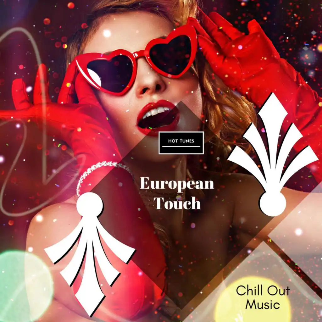 European Touch - Chill Out Music