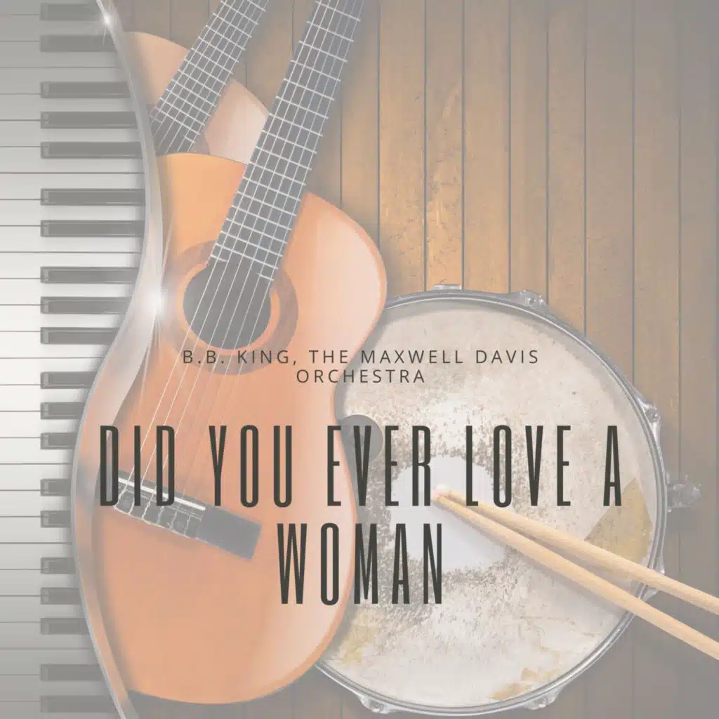 B.B. King, The Maxwell Davis Orchestra, B.B. King