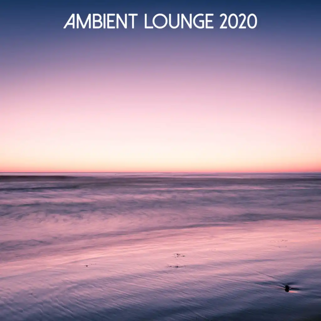 Ambient Lounge 2020