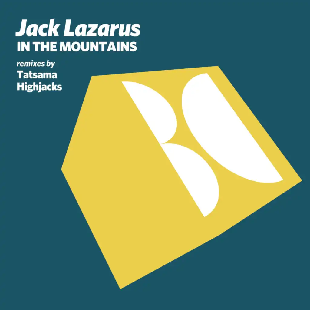 In the Mountains (Highjacks Remix)