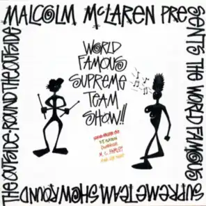 Malcolm McLaren & The World's Famous Supreme Team