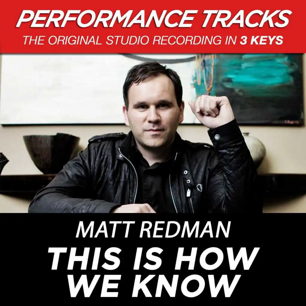 This Is How We Know (Medium Key-Premiere Performance Plus w/ Background Vocals)