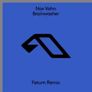 Brainwasher (Fatum Extended Mix)
