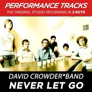 Never Let Go (Medium Key Performance Track With Background Vocals; TV Track)