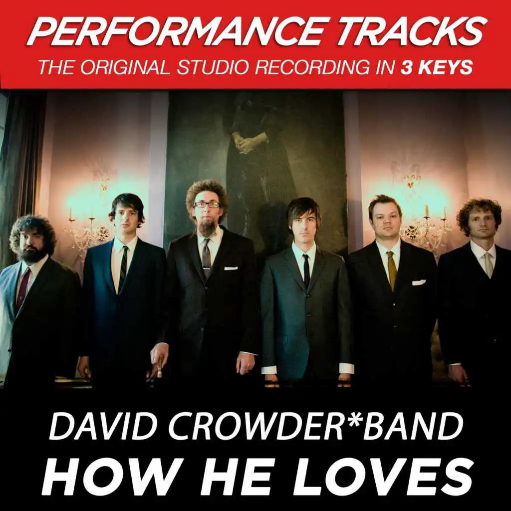 How He Loves (Medium Key Performance Track With Background Vocals)