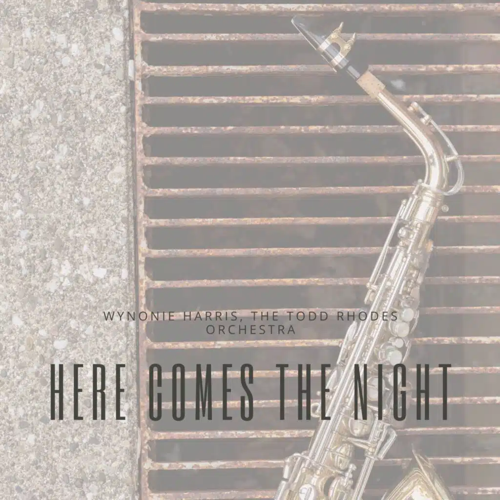 Wynonie Harris & The Todd Rhodes Orchestra