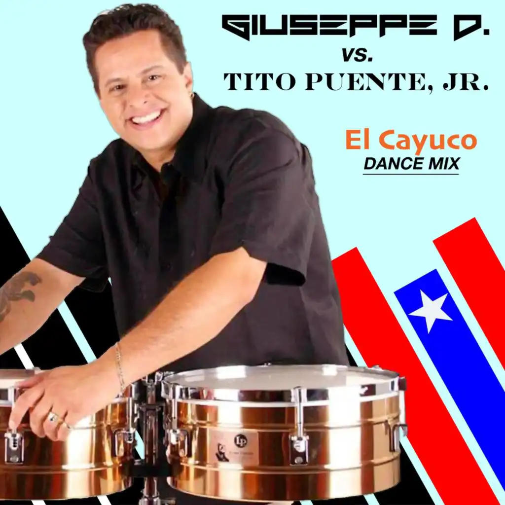 El Cayuco (Dance Remix) [Giuseppe D. vs. Tito Puente, Jr.]