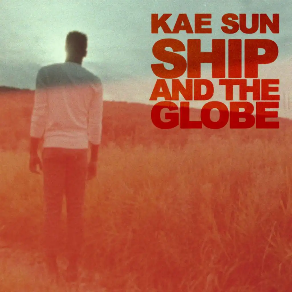 Ship And The Globe (Radio Edit)