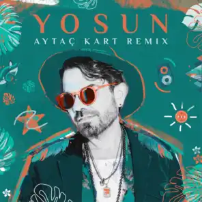 Yosun (Aytaç Kart Remix)