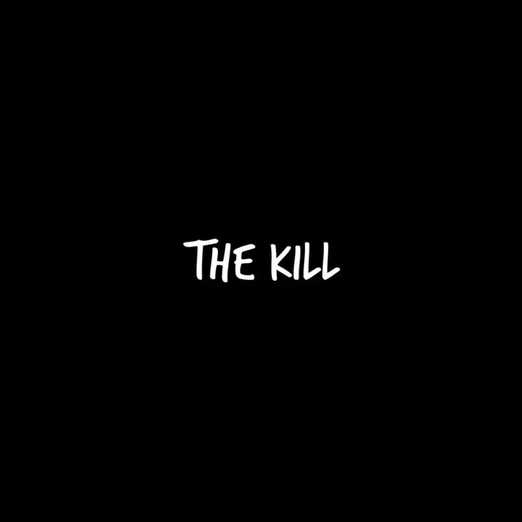 The Kill