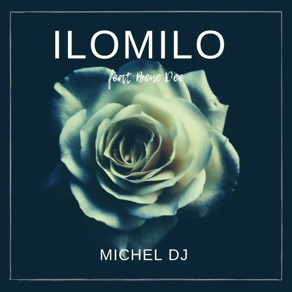 Ilomilo (feat. Bene Dee)