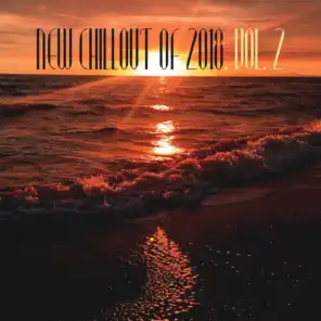 New Chillout of 2018, Vol. 2