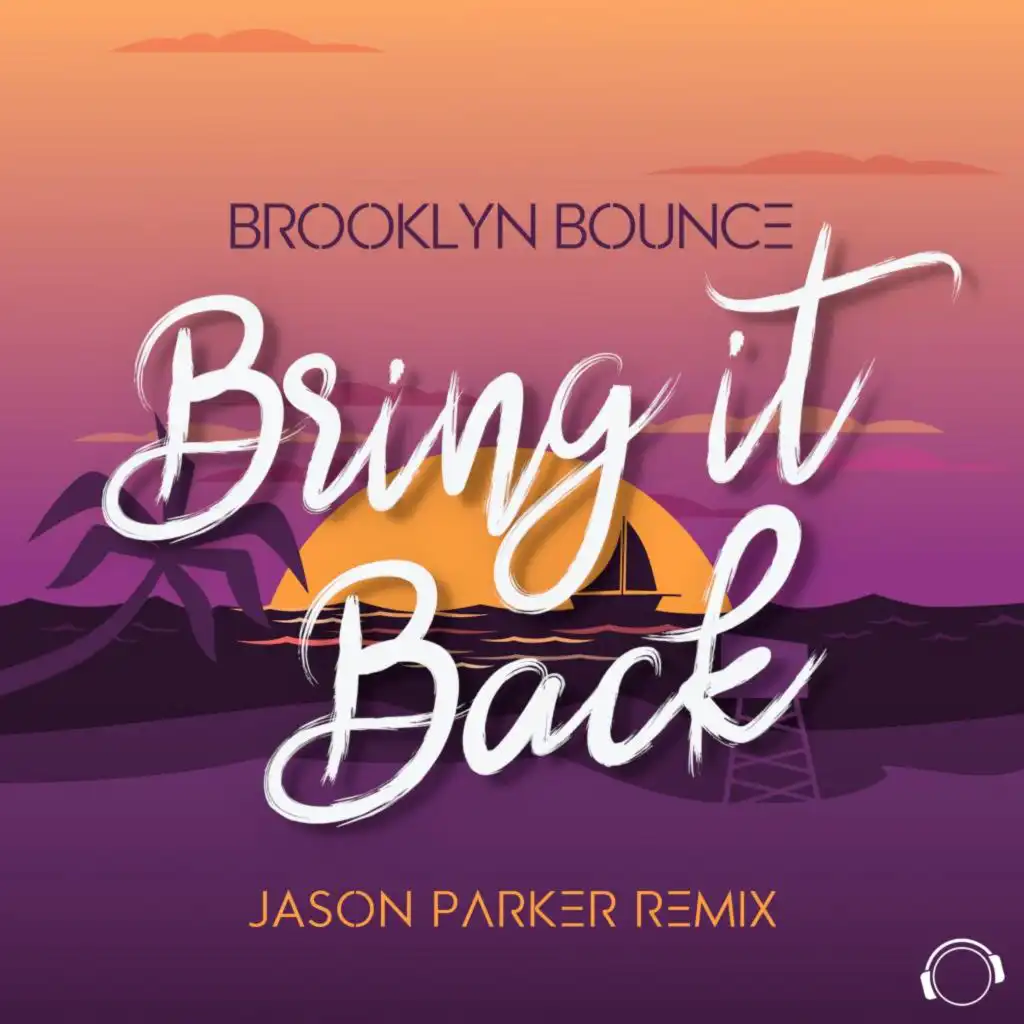 Bring It Back (Jason Parker Remix)