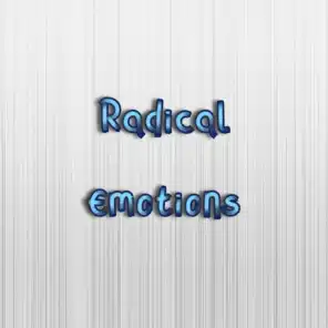 Radical Emotions