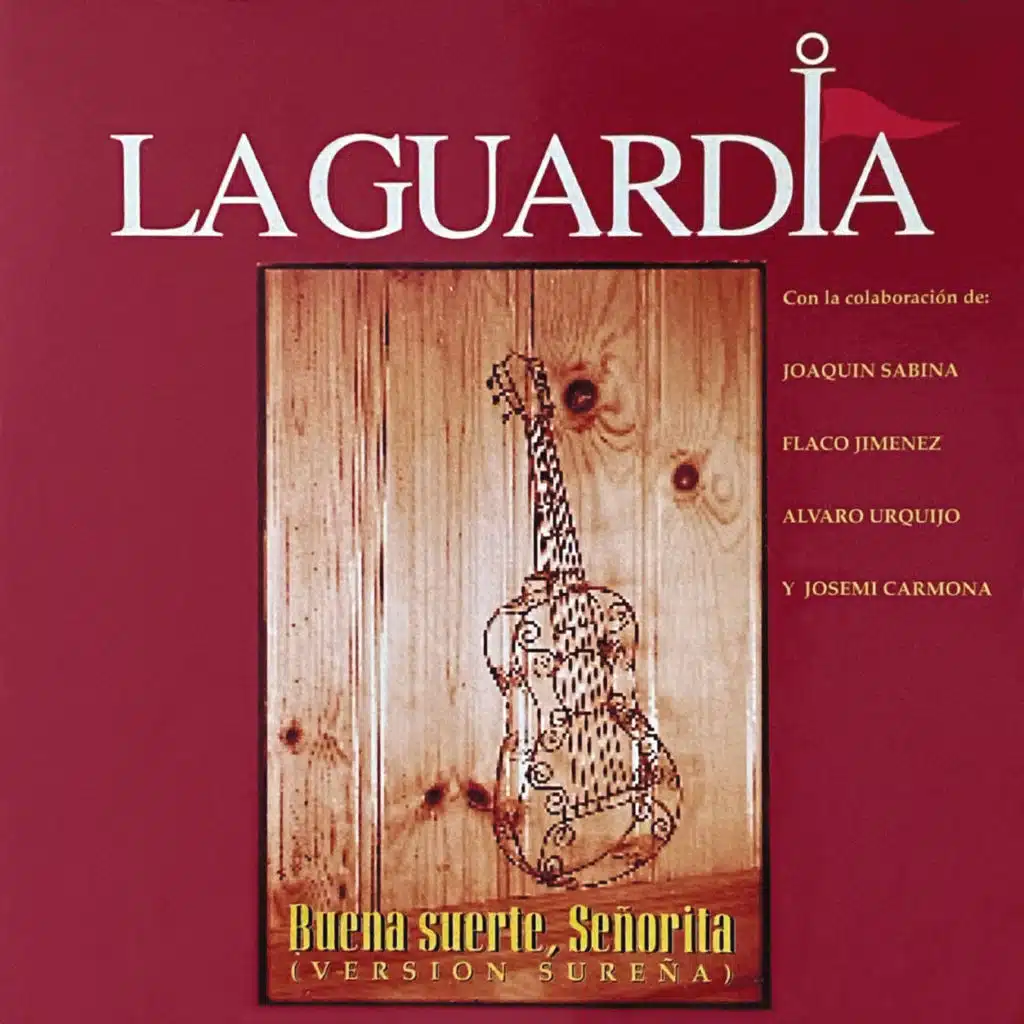 Buena Suerte, Señorita (Version Sureña)