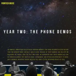 Year Two: The Phone Demos