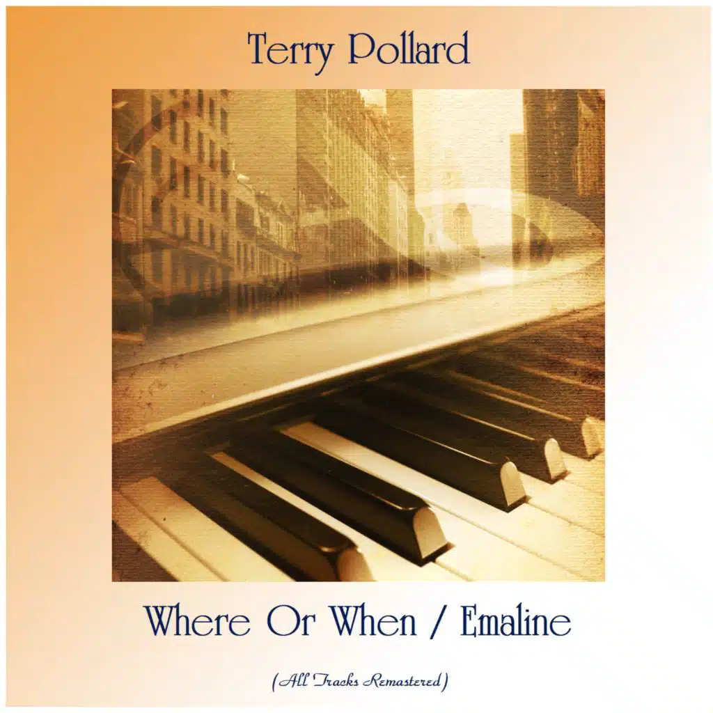 Where Or When / Emaline (All Tracks Remastered) [feat. Howard Roberts / Don Fagerquist]