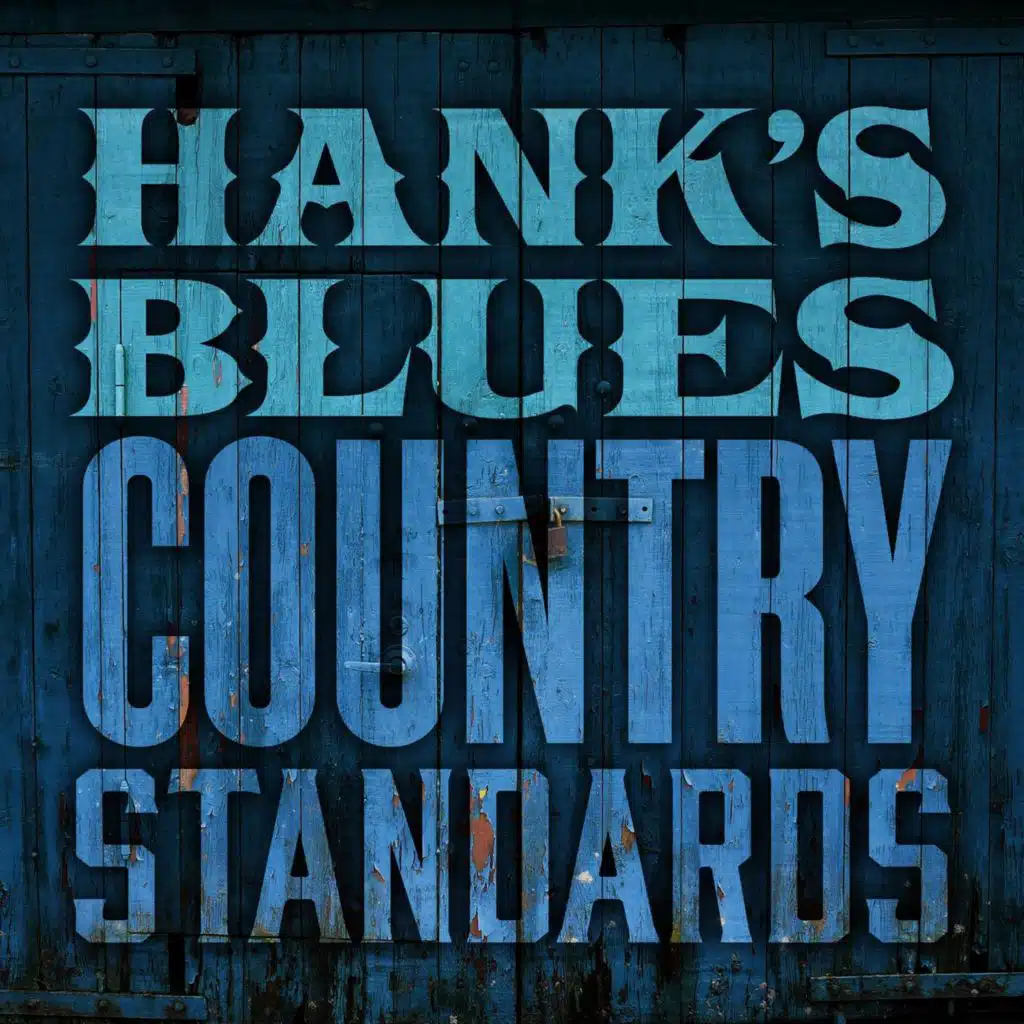Hank's Blues: Country Standards
