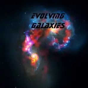 Evolving Galaxies (Live Set)