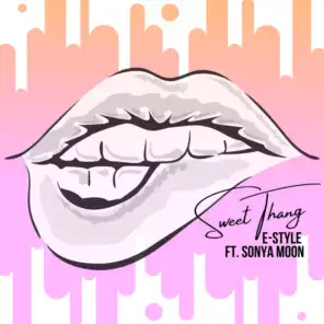 Sweet Thang (feat. Sonya Moon)