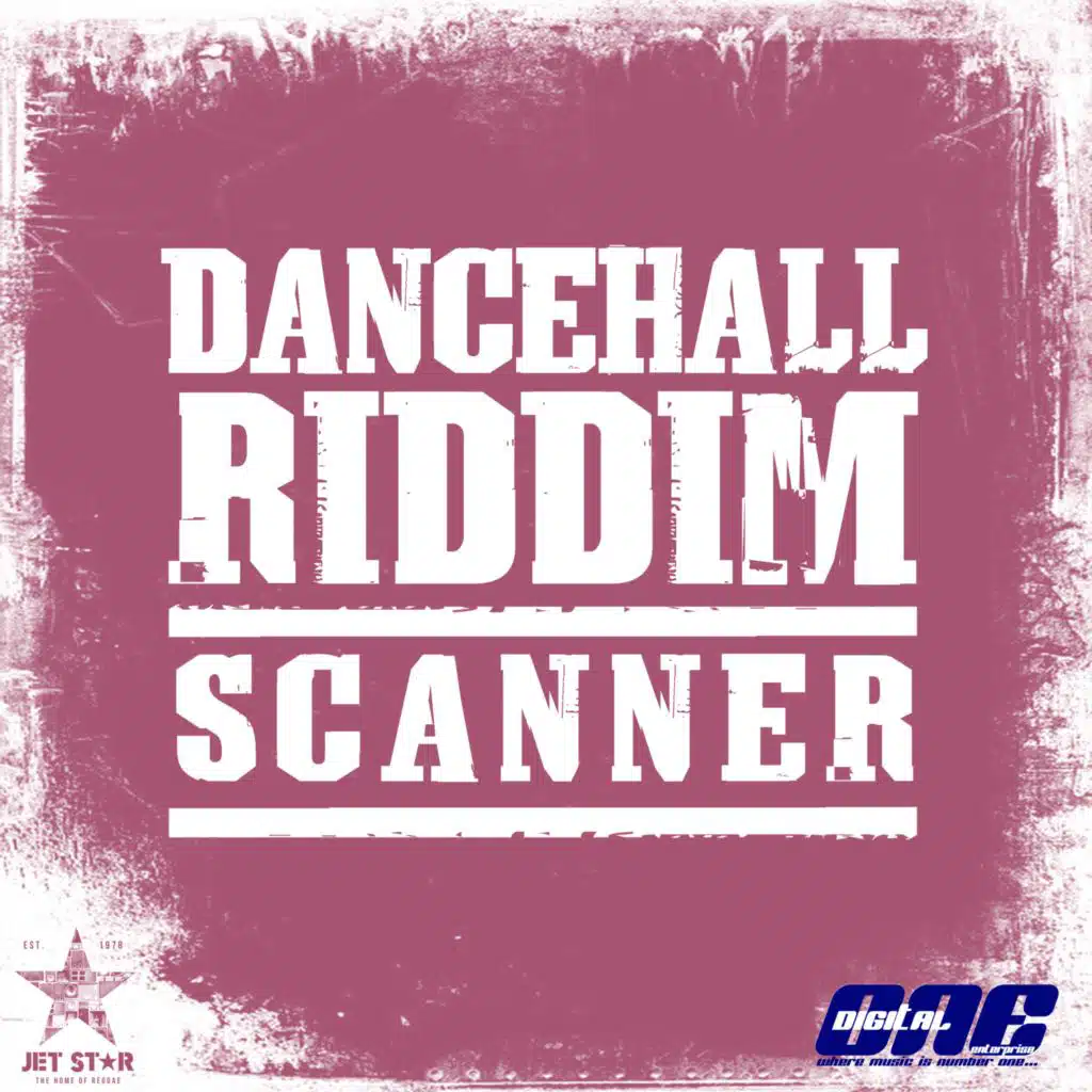 Dancehall Riddim: Scanner