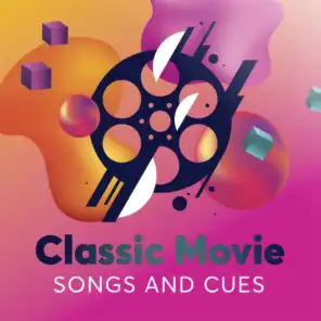 Classic Movie Songs and Cues