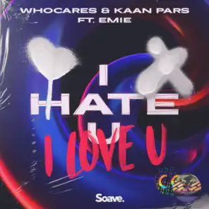 i hate u, i love u (feat. Emie)