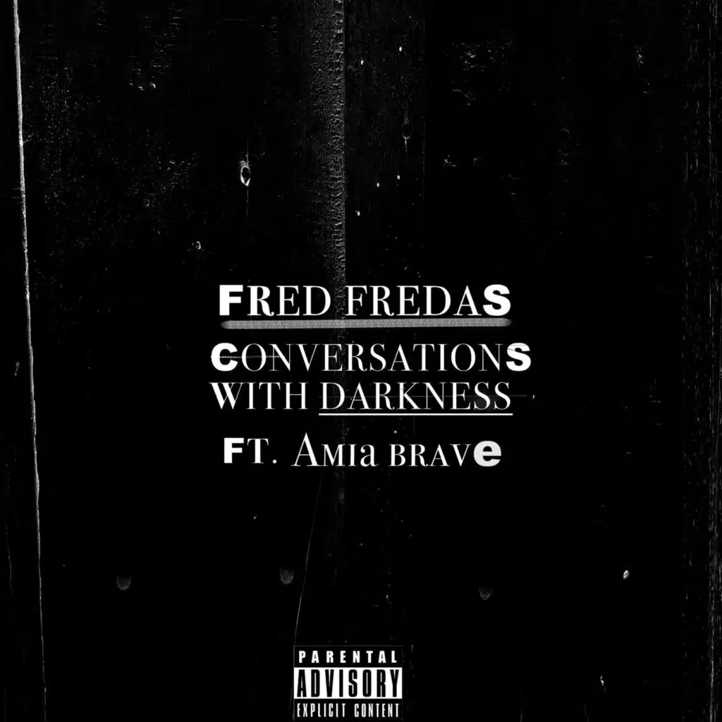 Conversations With Darkness (feat. Amia Brave)