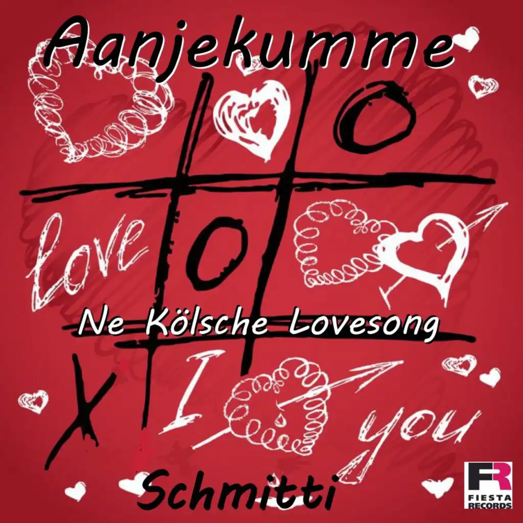 Aanjekumme (Ne Kölsche Lovesong)