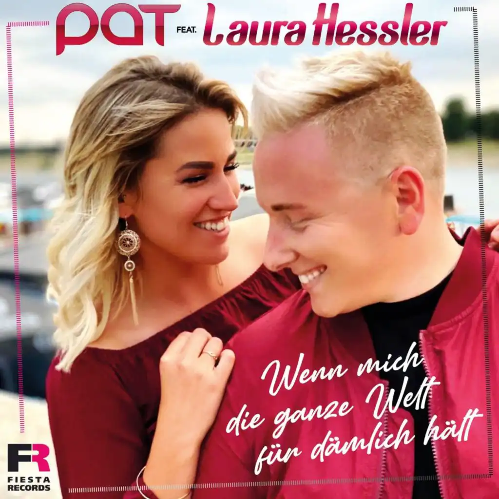 Wenn mich die ganze Welt für dämlich hält (feat. Laura Hessler)