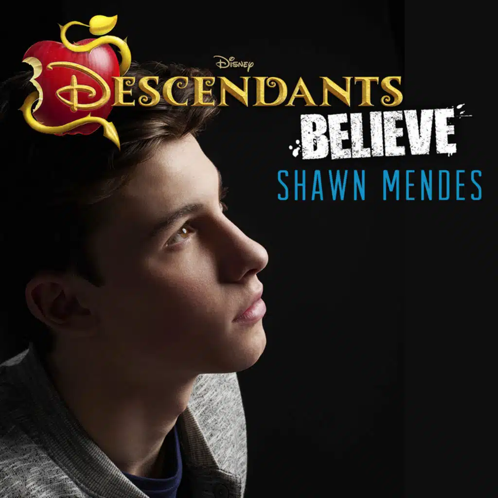 Believe (From "Descendants"/Soundtrack Version)