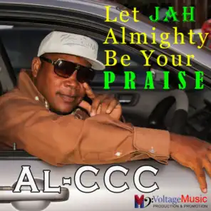 Let Jah Almighty Be Your Praise