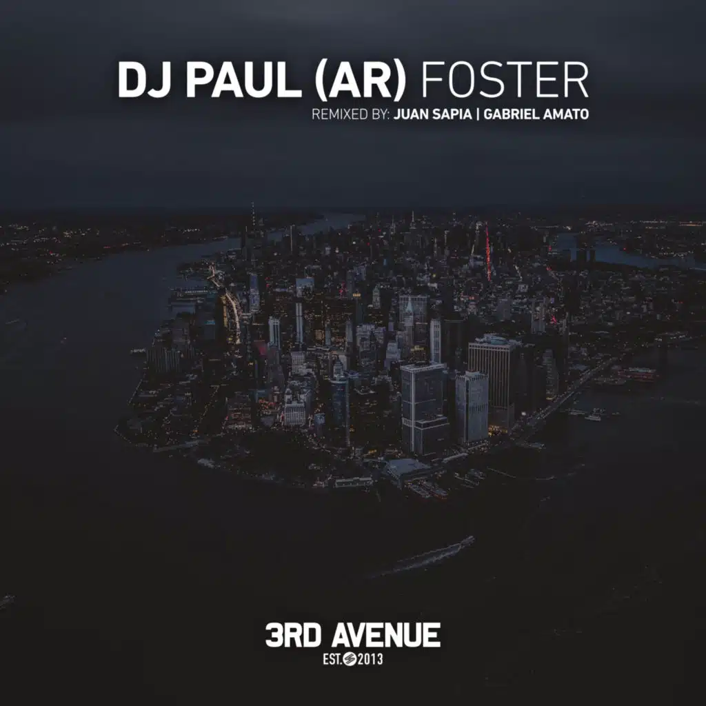 Foster (feat. Juan Sapia & Gabriel Amato)