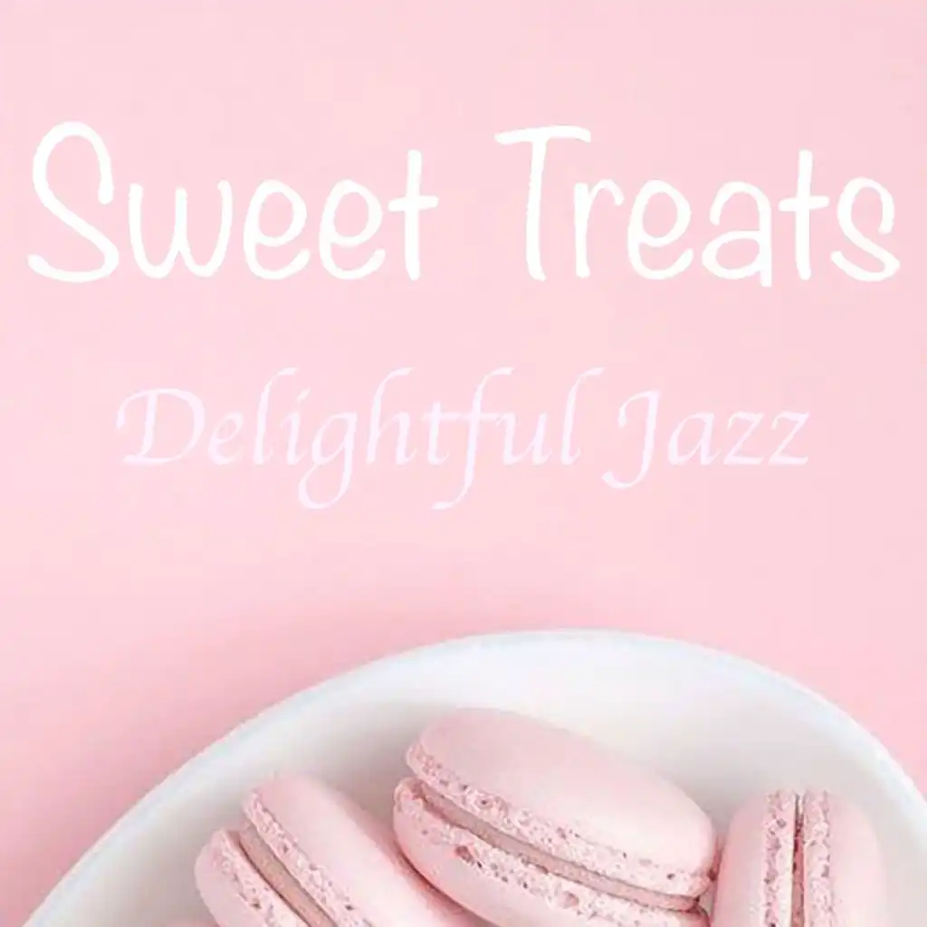 Sweet Treats Delightful Jazz