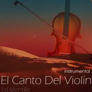 El Canto Del Violín (Instrumental)