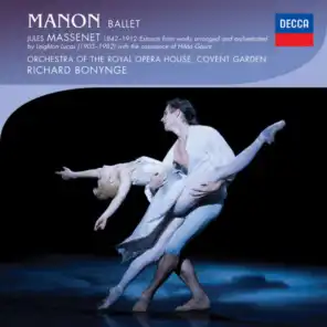 Massenet: Manon Ballet - Arranged and orchestrated by Leighton Lucas with the collaboration of Hilda Gaunt / Act 2 - Scene 1 - A Party at the Hotel particulier of Madame