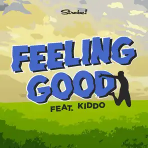 Feeling Good (feat. KIDDO)